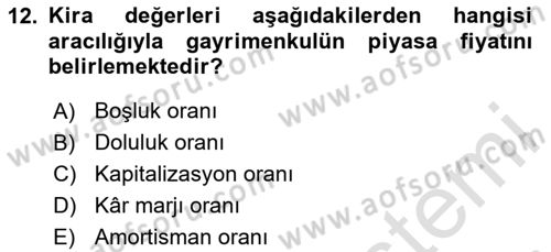Gayrimenkul Ekonomisi Dersi 2024 - 2025 Yılı Yaz Okulu Sınav Soruları 12. Soru
