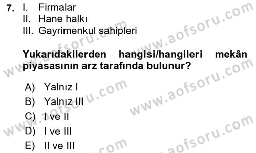 Gayrimenkul Ekonomisi Dersi 2024 - 2025 Yılı Yaz Okulu Sınav Soruları 7. Soru