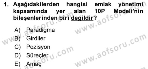 Emlak Yönetimi Dersi 2024 - 2025 Yılı (Vize) Ara Sınav Soruları 1. Soru