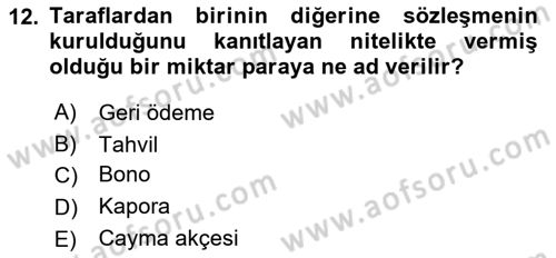 Emlak Yönetimi Dersi 2024 - 2025 Yılı (Vize) Ara Sınav Soruları 12. Soru