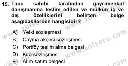 Emlak Yönetimi Dersi 2024 - 2025 Yılı (Vize) Ara Sınav Soruları 15. Soru