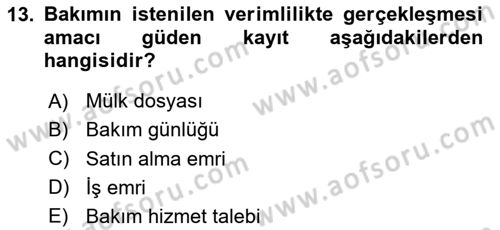 Emlak Yönetimi Dersi 2024 - 2025 Yılı (Final) Dönem Sonu Sınav Soruları 13. Soru