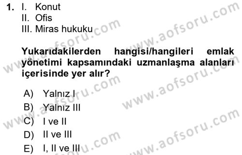 Emlak Yönetimi Dersi 2024 - 2025 Yılı Yaz Okulu Sınav Soruları 1. Soru
