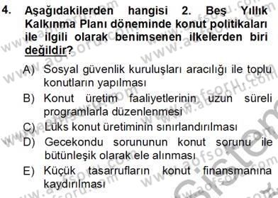 Konut Yapı Kooperatifçiliği Dersi 2012 - 2013 Yılı (Vize) Ara Sınav Soruları 4. Soru