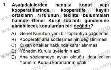 Konut Yapı Kooperatifçiliği Dersi 2012 - 2013 Yılı (Final) Dönem Sonu Sınav Soruları 1. Soru