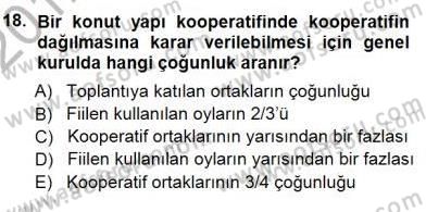 Konut Yapı Kooperatifçiliği Dersi 2012 - 2013 Yılı (Final) Dönem Sonu Sınav Soruları 18. Soru
