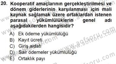 Konut Yapı Kooperatifçiliği Dersi 2012 - 2013 Yılı (Final) Dönem Sonu Sınav Soruları 20. Soru