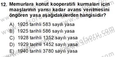 Konut Yapı Kooperatifçiliği Dersi 2013 - 2014 Yılı (Vize) Ara Sınav Soruları 12. Soru