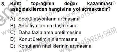 Konut Yapı Kooperatifçiliği Dersi 2013 - 2014 Yılı (Vize) Ara Sınav Soruları 8. Soru