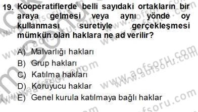Konut Yapı Kooperatifçiliği Dersi 2013 - 2014 Yılı (Final) Dönem Sonu Sınav Soruları 19. Soru