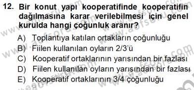 Konut Yapı Kooperatifçiliği Dersi 2013 - 2014 Yılı Tek Ders Sınav Soruları 12. Soru