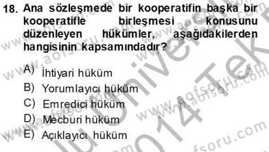 Konut Yapı Kooperatifçiliği Dersi 2013 - 2014 Yılı Tek Ders Sınav Soruları 18. Soru