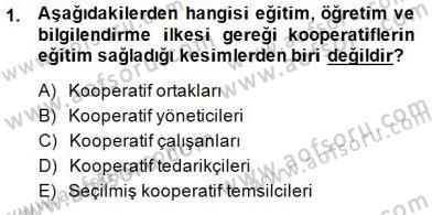 Konut Yapı Kooperatifçiliği Dersi 2014 - 2015 Yılı (Vize) Ara Sınav Soruları 1. Soru