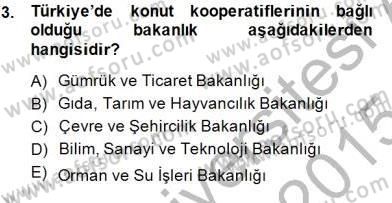 Konut Yapı Kooperatifçiliği Dersi 2014 - 2015 Yılı (Vize) Ara Sınav Soruları 3. Soru
