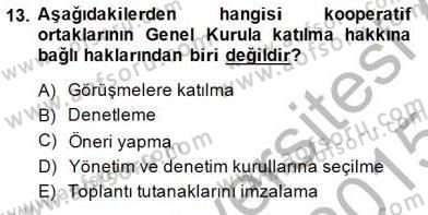 Konut Yapı Kooperatifçiliği Dersi 2014 - 2015 Yılı (Final) Dönem Sonu Sınav Soruları 13. Soru