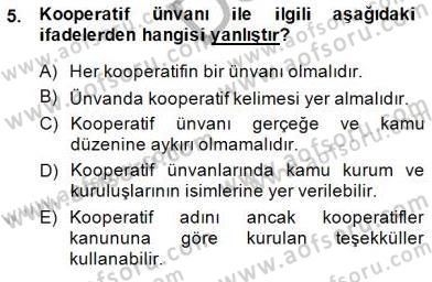 Konut Yapı Kooperatifçiliği Dersi 2014 - 2015 Yılı (Final) Dönem Sonu Sınav Soruları 5. Soru
