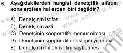 Konut Yapı Kooperatifçiliği Dersi 2014 - 2015 Yılı (Final) Dönem Sonu Sınav Soruları 6. Soru