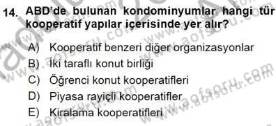 Konut Yapı Kooperatifçiliği Dersi 2015 - 2016 Yılı (Vize) Ara Sınav Soruları 14. Soru