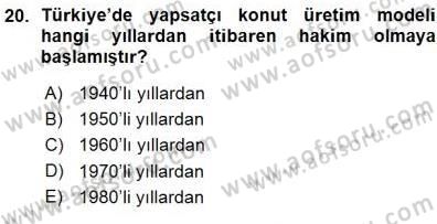 Konut Yapı Kooperatifçiliği Dersi 2015 - 2016 Yılı (Vize) Ara Sınav Soruları 20. Soru