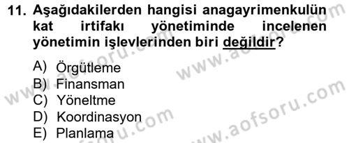 Bina ve Site Yöneticiliği Dersi 2012 - 2013 Yılı (Vize) Ara Sınav Soruları 11. Soru
