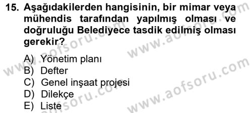 Bina ve Site Yöneticiliği Dersi 2012 - 2013 Yılı (Vize) Ara Sınav Soruları 15. Soru
