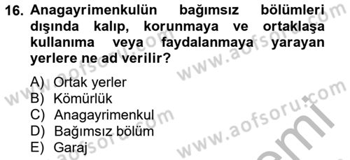 Bina ve Site Yöneticiliği Dersi 2012 - 2013 Yılı (Vize) Ara Sınav Soruları 16. Soru