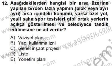 Bina ve Site Yöneticiliği Dersi 2012 - 2013 Yılı (Final) Dönem Sonu Sınav Soruları 12. Soru