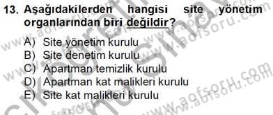 Bina ve Site Yöneticiliği Dersi 2012 - 2013 Yılı (Final) Dönem Sonu Sınav Soruları 13. Soru
