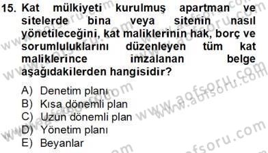 Bina ve Site Yöneticiliği Dersi 2012 - 2013 Yılı (Final) Dönem Sonu Sınav Soruları 15. Soru