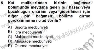 Bina ve Site Yöneticiliği Dersi 2012 - 2013 Yılı (Final) Dönem Sonu Sınav Soruları 5. Soru