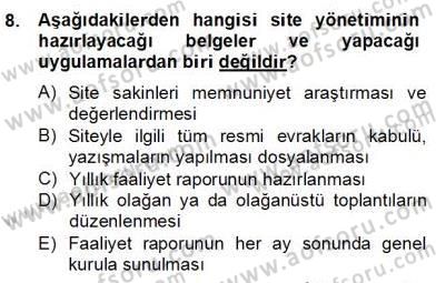 Bina ve Site Yöneticiliği Dersi 2012 - 2013 Yılı (Final) Dönem Sonu Sınav Soruları 8. Soru
