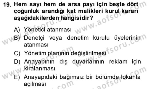 Bina ve Site Yöneticiliği Dersi 2013 - 2014 Yılı (Vize) Ara Sınav Soruları 19. Soru
