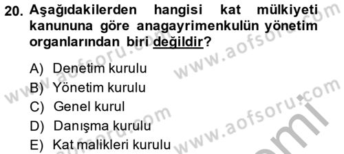 Bina ve Site Yöneticiliği Dersi 2013 - 2014 Yılı (Vize) Ara Sınav Soruları 20. Soru