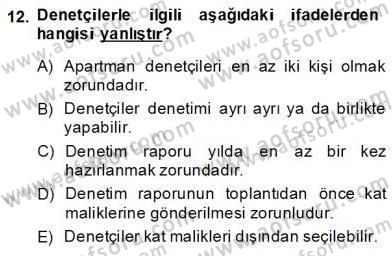 Bina ve Site Yöneticiliği Dersi 2013 - 2014 Yılı (Final) Dönem Sonu Sınav Soruları 12. Soru