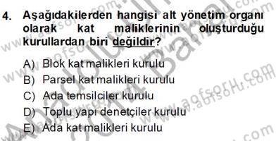 Bina ve Site Yöneticiliği Dersi 2013 - 2014 Yılı (Final) Dönem Sonu Sınav Soruları 4. Soru