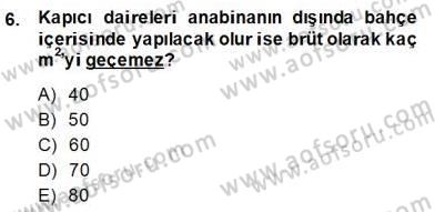 Bina ve Site Yöneticiliği Dersi 2013 - 2014 Yılı (Final) Dönem Sonu Sınav Soruları 6. Soru