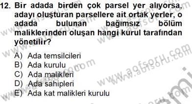 Bina ve Site Yöneticiliği Dersi 2013 - 2014 Yılı Tek Ders Sınav Soruları 12. Soru