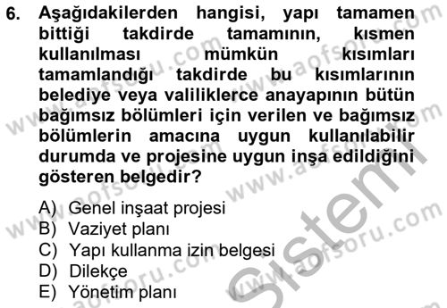 Bina ve Site Yöneticiliği Dersi 2014 - 2015 Yılı (Vize) Ara Sınav Soruları 6. Soru