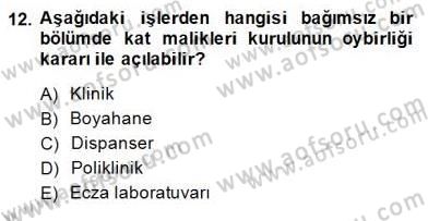Bina ve Site Yöneticiliği Dersi 2014 - 2015 Yılı (Final) Dönem Sonu Sınav Soruları 12. Soru