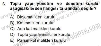 Bina ve Site Yöneticiliği Dersi 2014 - 2015 Yılı (Final) Dönem Sonu Sınav Soruları 6. Soru