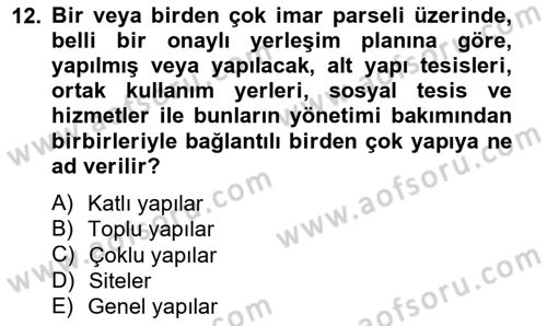 Bina ve Site Yöneticiliği Dersi 2014 - 2015 Yılı Tek Ders Sınav Soruları 12. Soru