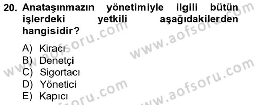 Bina ve Site Yöneticiliği Dersi 2014 - 2015 Yılı Tek Ders Sınav Soruları 20. Soru