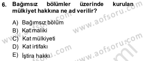 Bina ve Site Yöneticiliği Dersi 2014 - 2015 Yılı Tek Ders Sınav Soruları 6. Soru