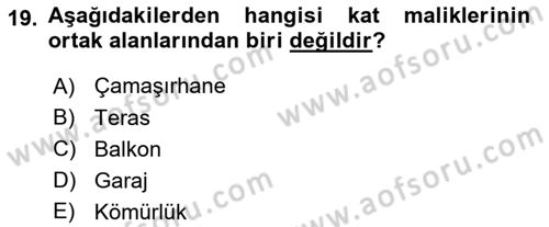 Bina ve Site Yöneticiliği Dersi 2015 - 2016 Yılı (Vize) Ara Sınav Soruları 19. Soru