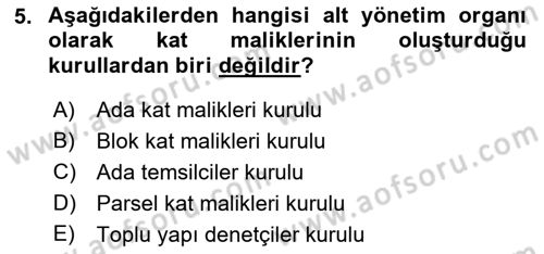 Bina ve Site Yöneticiliği Dersi 2015 - 2016 Yılı (Final) Dönem Sonu Sınav Soruları 5. Soru