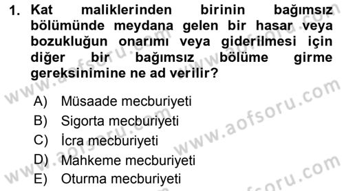 Bina ve Site Yöneticiliği Dersi 2015 - 2016 Yılı Tek Ders Sınav Soruları 1. Soru