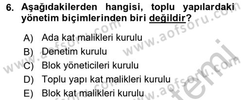 Bina ve Site Yöneticiliği Dersi 2016 - 2017 Yılı 3 Ders Sınav Soruları 6. Soru