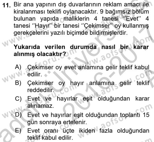 Bina ve Site Yöneticiliği Dersi 2016 - 2017 Yılı (Vize) Ara Sınav Soruları 11. Soru