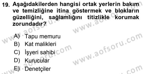 Bina ve Site Yöneticiliği Dersi 2016 - 2017 Yılı (Final) Dönem Sonu Sınav Soruları 19. Soru