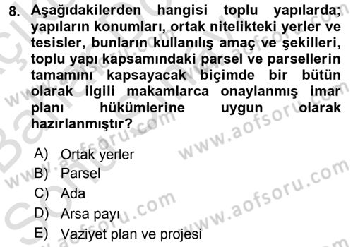 Bina ve Site Yöneticiliği Dersi 2016 - 2017 Yılı (Final) Dönem Sonu Sınav Soruları 8. Soru